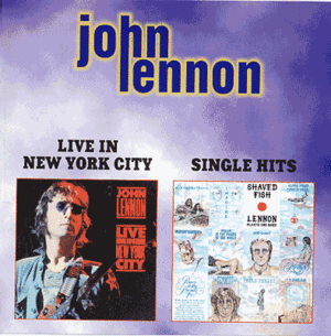 John Lennon - Live in New York City / Single Hits