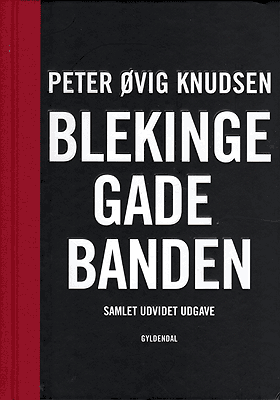 Blekingegadebanden - Peter Øvig Knudsen