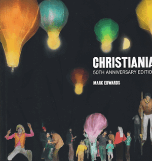 Christiania - 50th Anniversary Edition by Mark Edwards