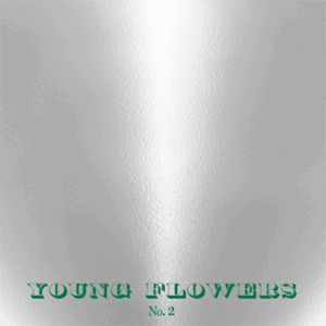 Young Flowers No 2 (Vinyl)