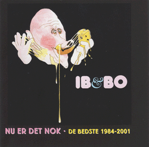 IB & BO - "NU ER DET NOK ! + JULEKNAS! (2 CDer)