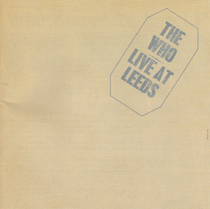 The Who - Live At Leeds