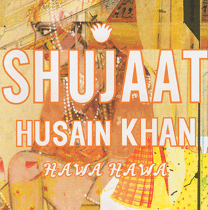 Suiaat Hussein Kahn - HAWA HAWA