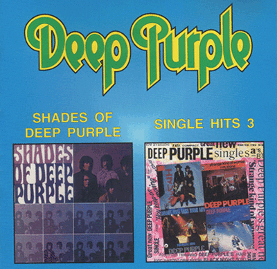 Deep Purple: Shades of Deep Purple/Single Hits 3