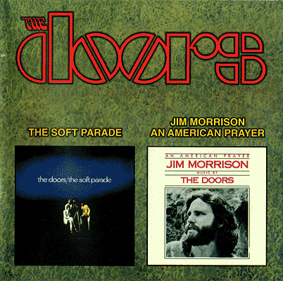  The Doors - The Soft Parade / An American Prayer