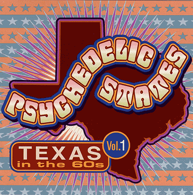 Psykedelic States - Texas in the 60s Vol I