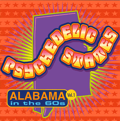 Psykedelic States: Alabama in the 60s Vol I