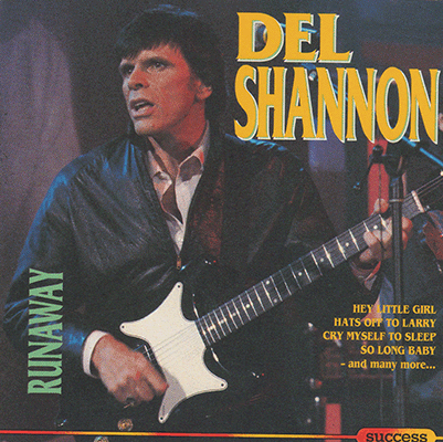 Del Shannon: Runaway