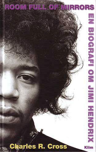 Room full of Mirrors: En biografi om Jimi Hendrix