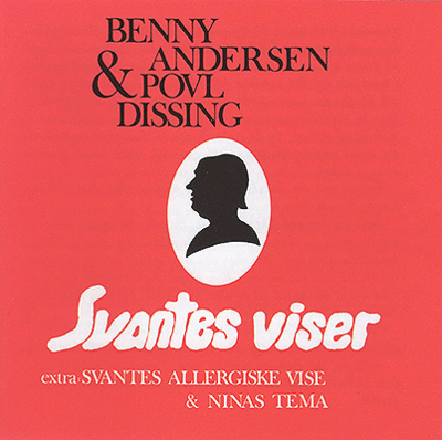 Povl Dissing & Benny Anderse: Svantes Viser