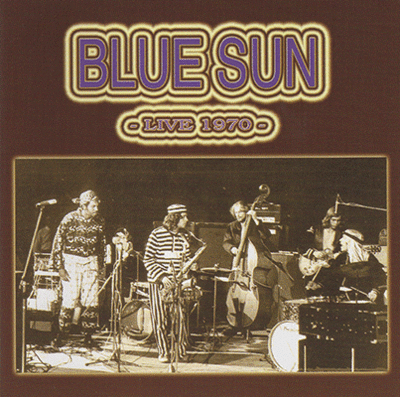 BLUE SUN - LIVE 1970