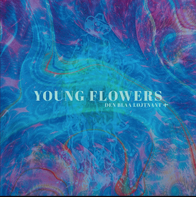Young Flowers - Den Blå Løjtnant (Vinyl)