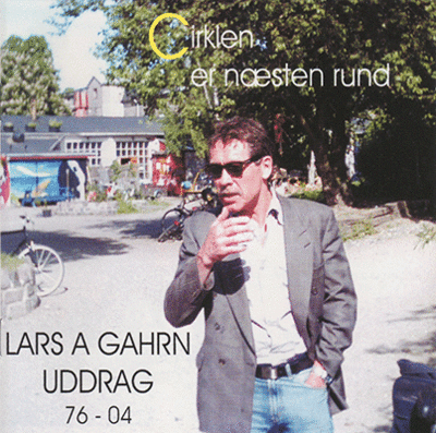 Lars Gahrn - Cirklen er Næsten Rund