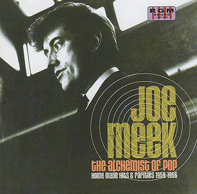 Joe Meek - The Alchemist of pop (2 CD)