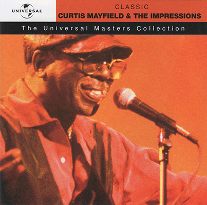 Curtis Mayfield - Universal Masters
