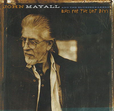 John Mayall: Blues For The Lost Days