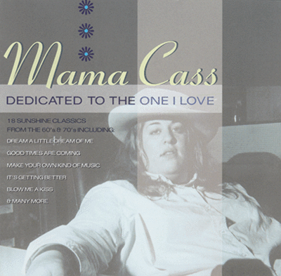 Mama Cass - Dedicated To The One