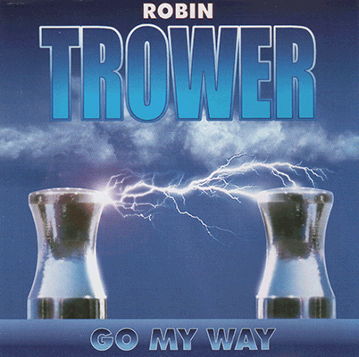 Robin Trower: GO MY WAY