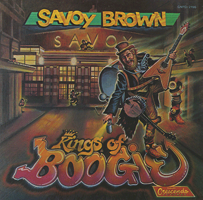 Savoy Brown: Kings Of Boogie