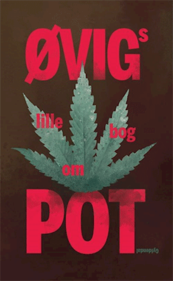 Øvigs Lille Bog om Pot - af Peter Øvig