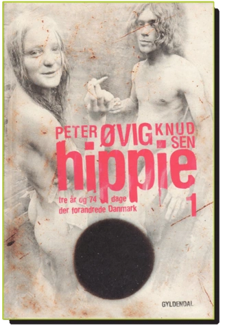 Hippie 1 - Tre år og 74 dage der forandrede Danmark